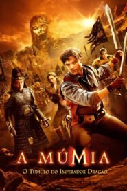 A Múmia – Tumba do Imperador Dragão