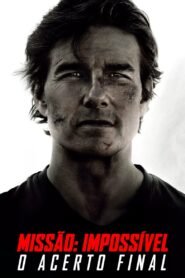 Missão: Impossível – O Acerto Final 2025