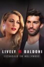 Lively vs Baldoni: Escândalo em Hollywood